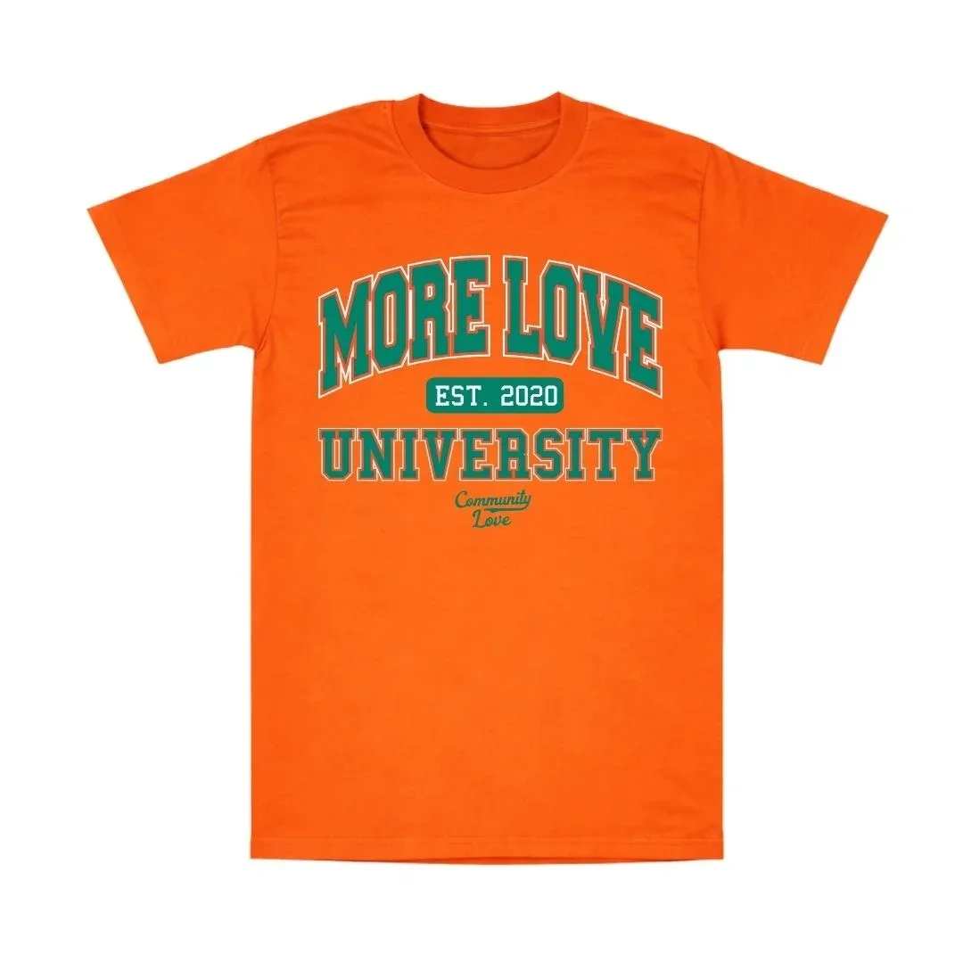 More Love University Tee
