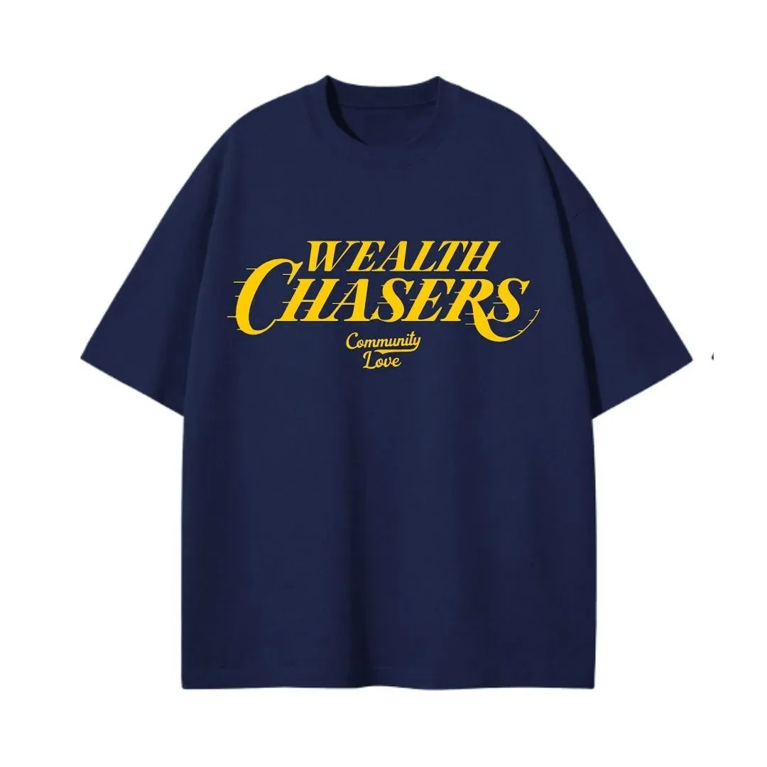 Wealth Chasers Tee