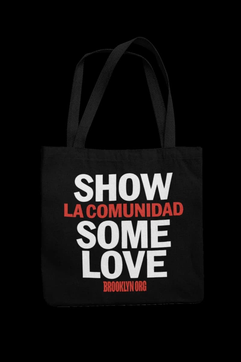 SHOW LA COMUNIDAD SOME LOVE - TOTES