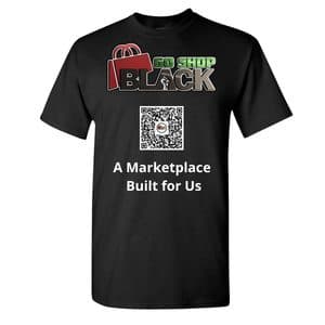 GoShopBlack Promotional Shirt