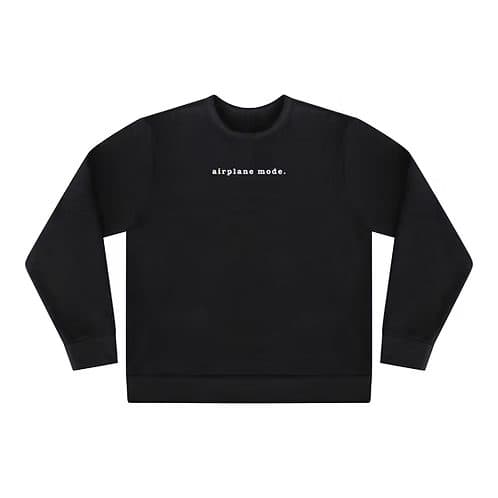 airplane mode. crewneck